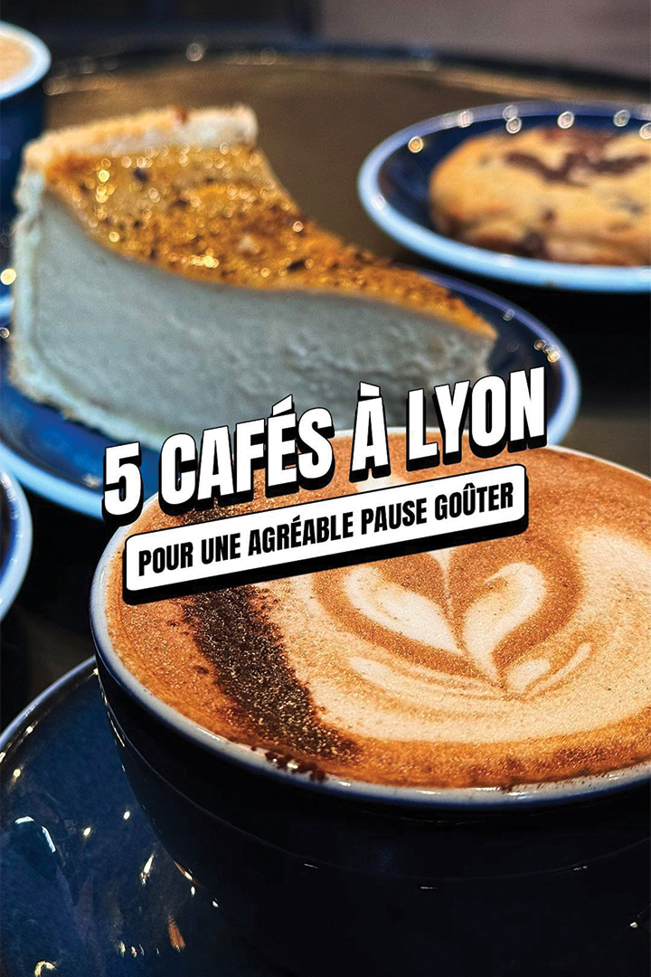 5 adresses de cafés à Lyon