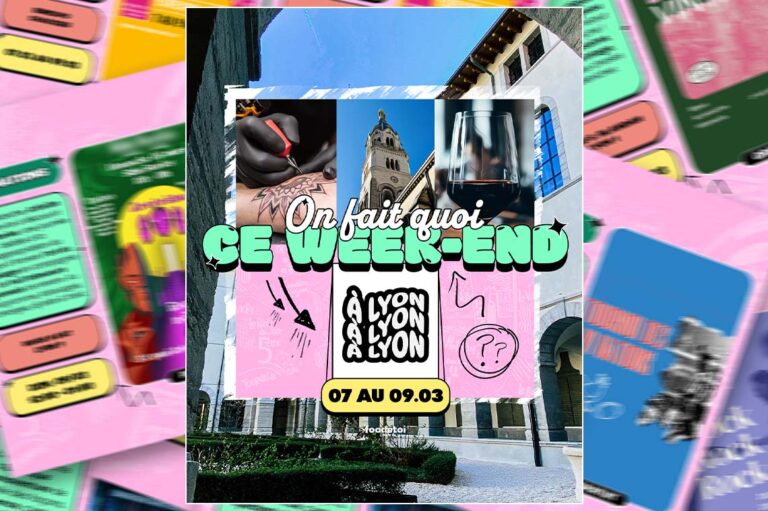 Que faire à Lyon ce week-end ?