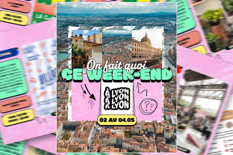 Que faire à Lyon ce week-end ?