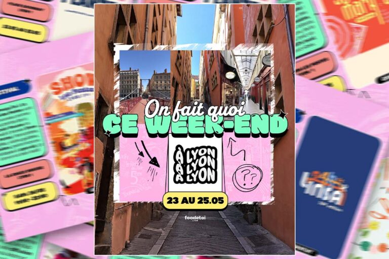 Que faire à Lyon ce week-end ?