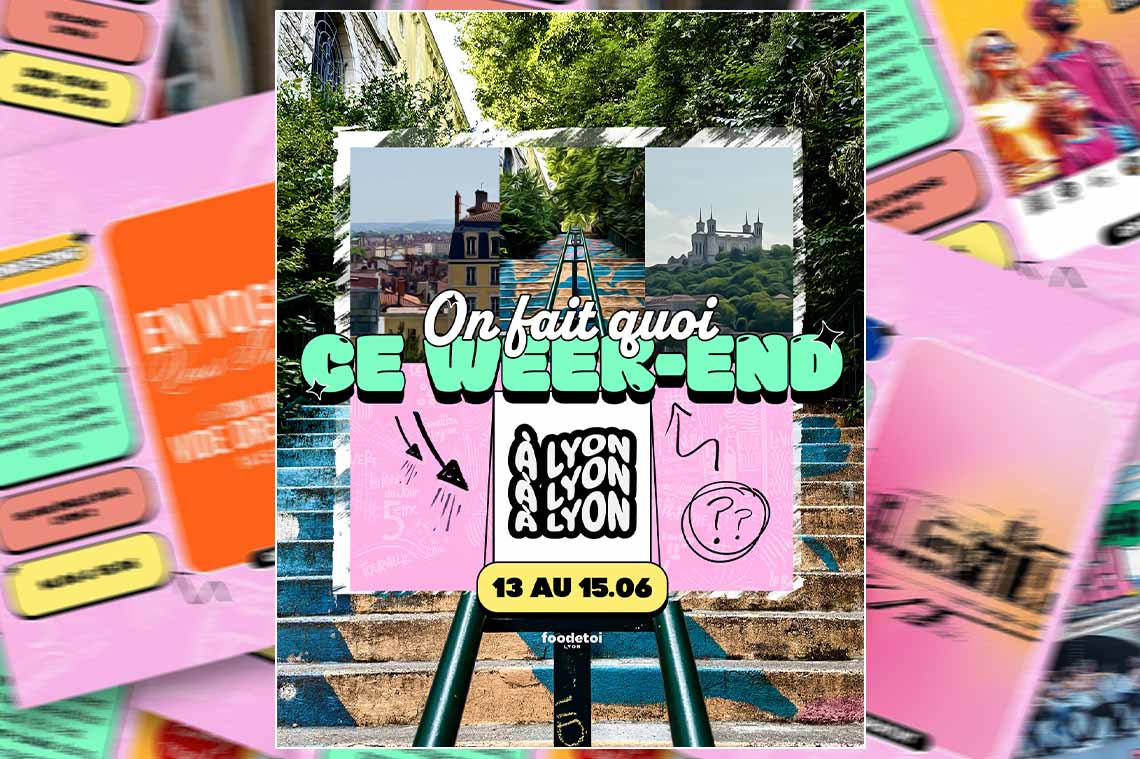 Que faire à Lyon ce week-end ?