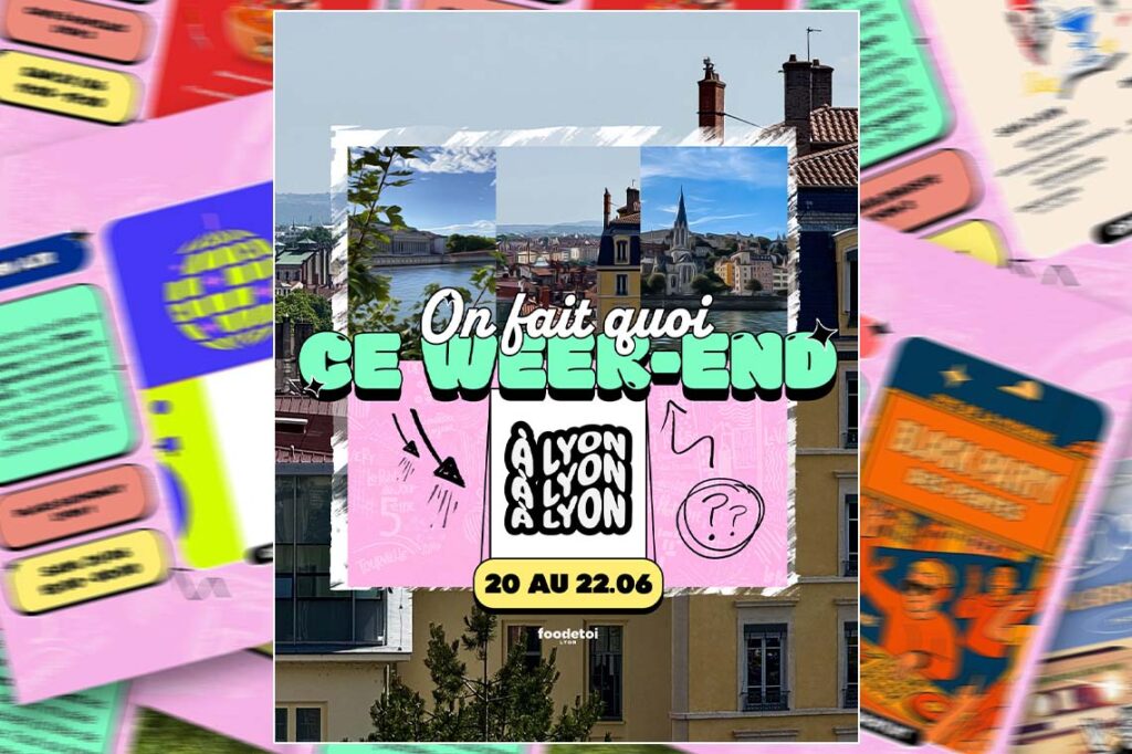 Que faire à Lyon ce week-end ?
