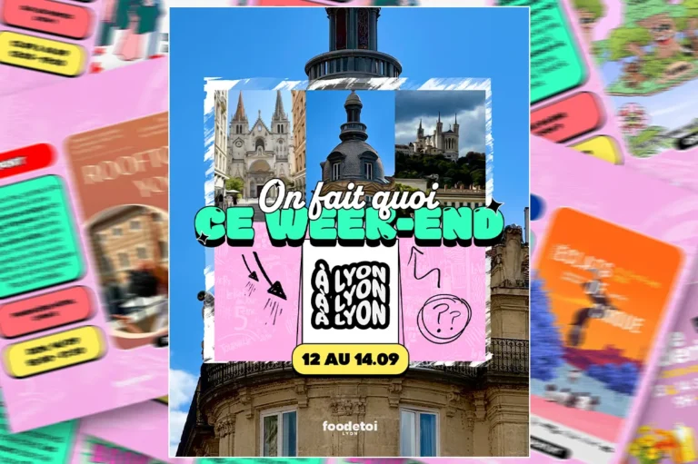 Que faire à Lyon ce week-end ?