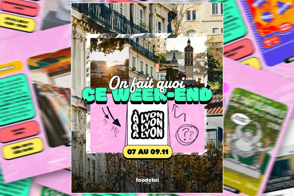 Que faire à Lyon ce week-end ?