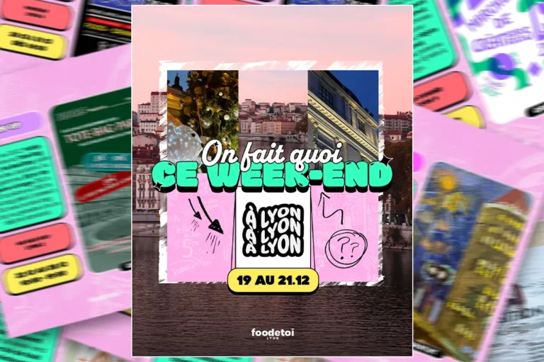 Que faire à Lyon ce week-end ?