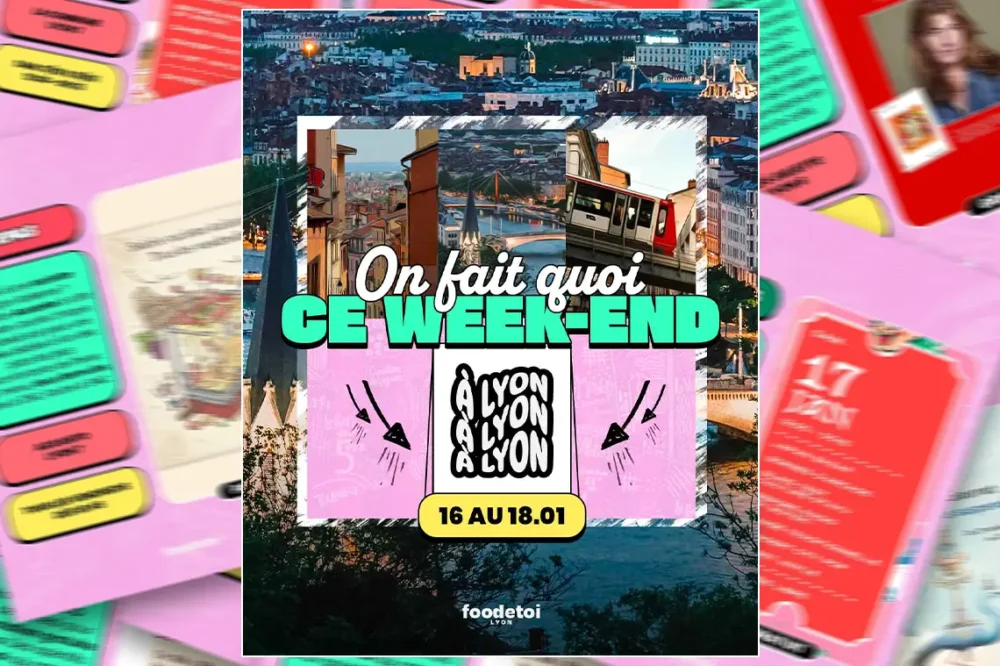 Que faire à Lyon ce week-end ?