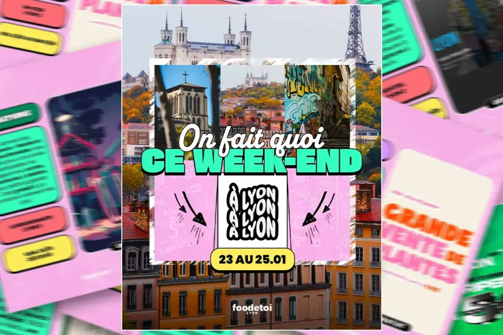 Que faire à Lyon ce week-end ?