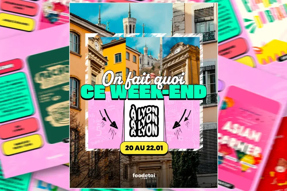 Que faire à Lyon ce week-end ?