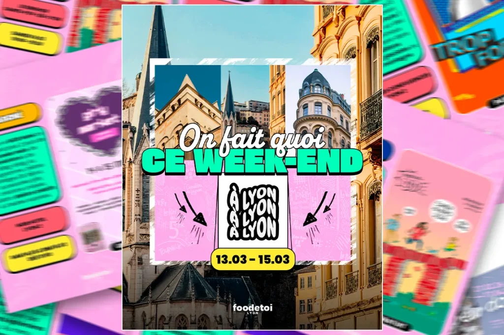 Que faire à Lyon ce week-end ?