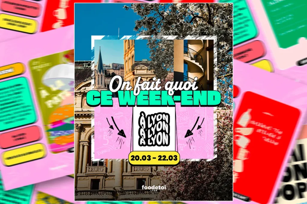 Que faire à Lyon ce week-end ?