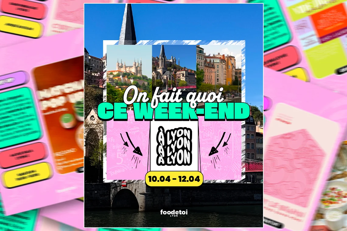 Que faire à Lyon ce week-end ?