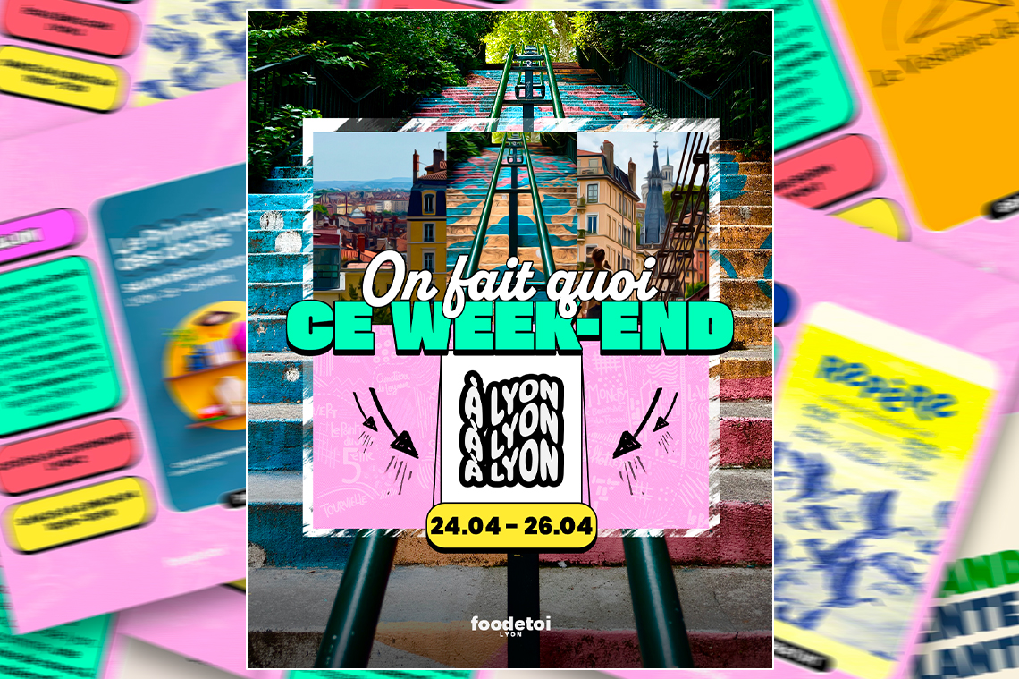Que faire à Lyon ce week-end ? (24, 25 & 26 avril 2026)