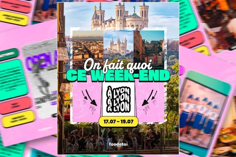 Que faire à Lyon ce week-end ? (17, 18 & 19 juillet 2026)